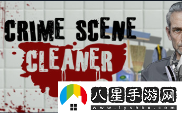 crimescenecleaner怎么保存進度-犯罪現(xiàn)場清潔工存檔教程